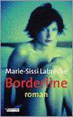 Borderline 9789055153398, Livres, Marie-Sissi Labréche, Verzenden