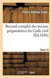 Recueil complet des travaux preparatoires du Code civil., Livres, Livres Autre, Envoi