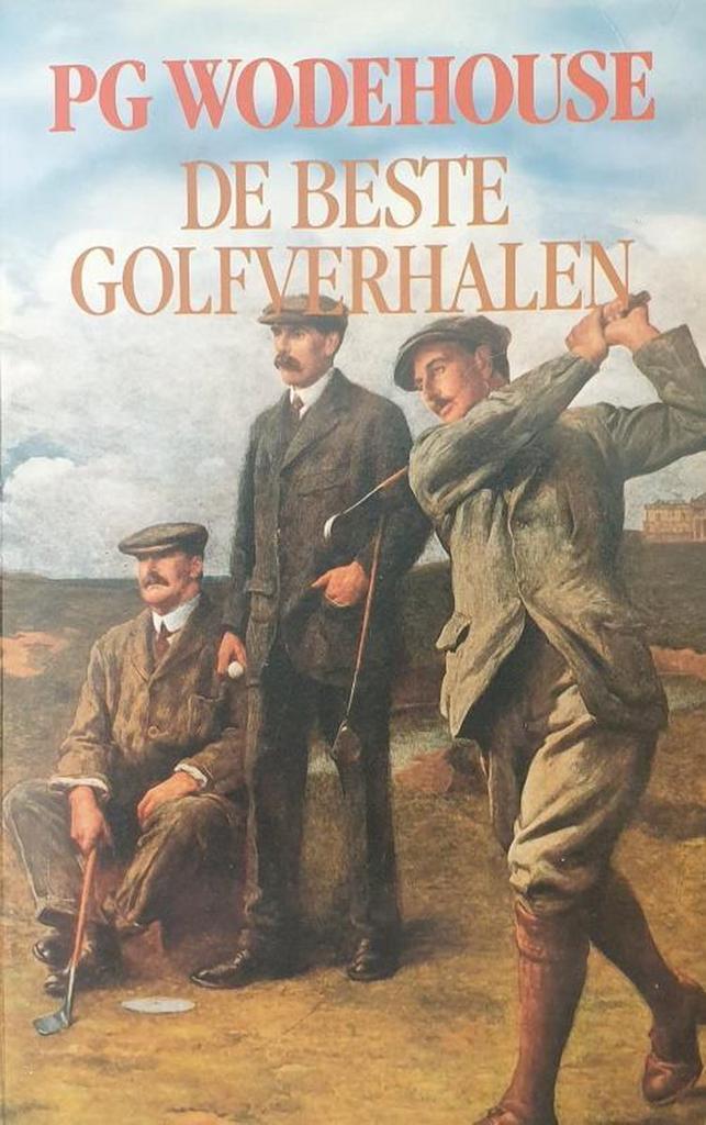 De beste golfverhalen 9789024646333 P.G. Wodehouse, Livres, Romans, Envoi