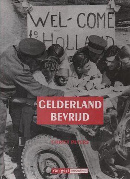 Gelderland bevrijd 9789053271124 Ellis Peters, Boeken, Overige Boeken, Gelezen, Verzenden