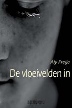 De vloeivelden in 9789062659821 Aly Freije, Verzenden, Gelezen, Aly Freije
