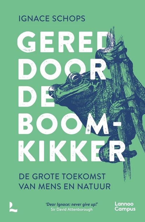 Gered door de boomkikker 9789401486279 Ignace Schops, Boeken, Overige Boeken, Zo goed als nieuw, Verzenden