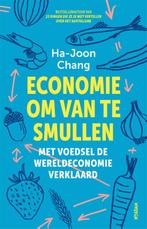 Economie om van te smullen 9789046829295 Ha-Joon Chang, Boeken, Verzenden, Zo goed als nieuw, Ha-Joon Chang