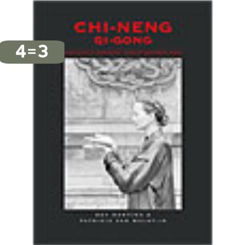 Chi-Neng Qi-Gong 9789055990887 R. Martina, Boeken, Gezondheid, Dieet en Voeding, Gelezen, Verzenden