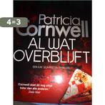 Al wat overblijft Patricia Cornwell 9789021038575, Verzenden, Zo goed als nieuw, Patricia Cornwell