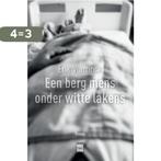 Een berg mens onder witte lakens 9789460017292 Erik Vlaminck, Verzenden, Gelezen, Erik Vlaminck