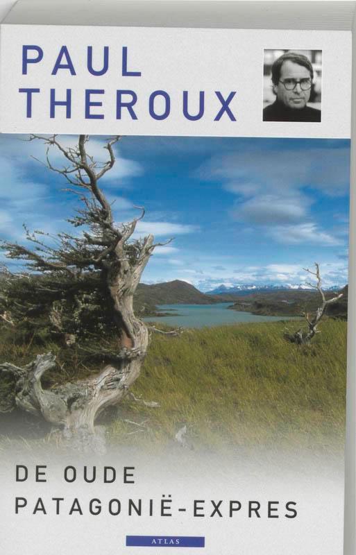 De oude Patagonië-Expres 9789045008271 Paul Theroux, Boeken, Reisverhalen, Gelezen, Verzenden