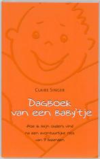 Dagboek Van Een BabyTje 9789026965579, Claire Singer, Verzenden