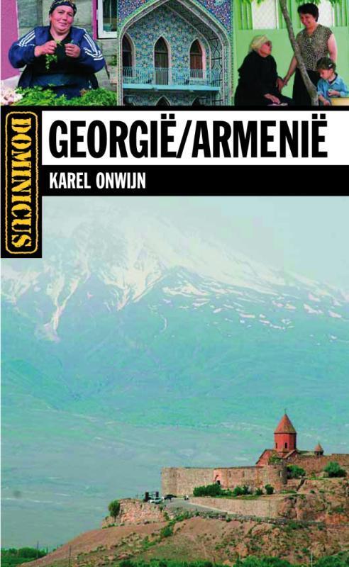Georgie en Armenie / Dominicus landengids 9789025745547, Boeken, Reisgidsen, Gelezen, Verzenden