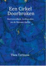 Een cirkel doorbroken 9789082581430 Thea Terlouw, Boeken, Verzenden, Zo goed als nieuw, Thea Terlouw