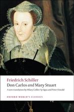Don Carlos & Mary Stuart 9780199540747, Friedrich Schiller, Peter Oswald, Gelezen, Verzenden
