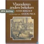 Vlaanderen anders bekeken 9789010047137 Berkhof, Boeken, Verzenden, Gelezen, Berkhof