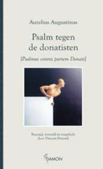 Psalm tegen de donatisten 9789055736409 Aurelius Augustinus, Boeken, Verzenden, Zo goed als nieuw, Aurelius Augustinus
