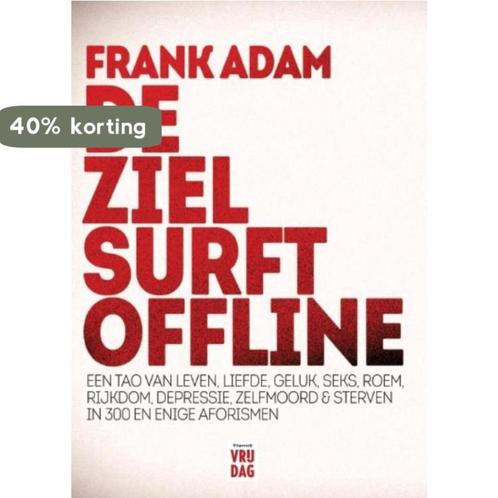 De ziel surft offline 9789460014215 Frank Adam, Boeken, Stripverhalen, Zo goed als nieuw, Verzenden