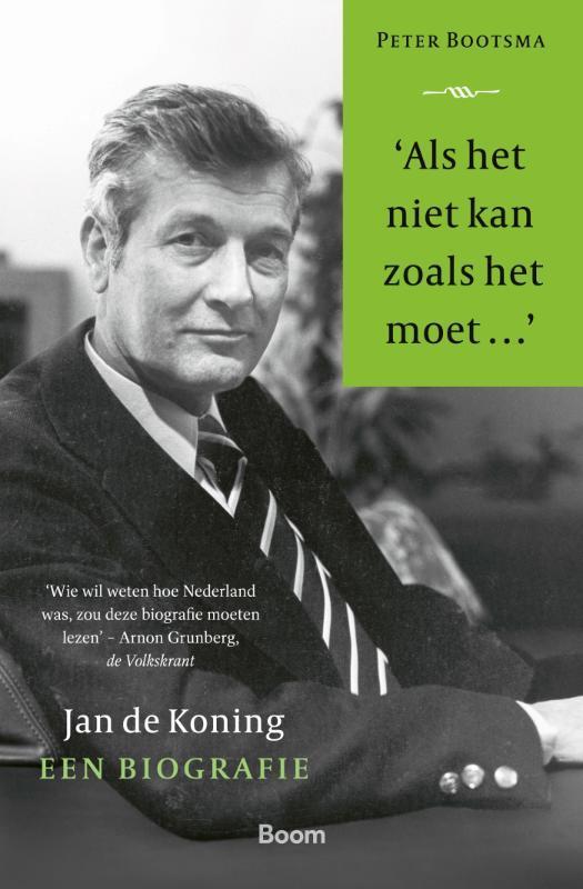‘Als het niet kan zoals het moet…’ 9789024458264, Boeken, Geschiedenis | Wereld, Gelezen, Verzenden