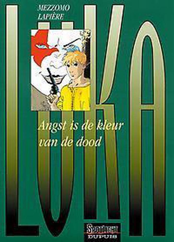 Angst is de kleur van de dood / Spotlight Dupuis Luka / 2, Boeken, Stripverhalen, Gelezen, Verzenden