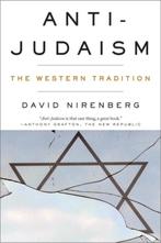 Anti-Judaism 9780393347913 David Nirenberg, Boeken, Verzenden, Zo goed als nieuw, David Nirenberg