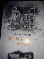 Blijf hun namen noemen 9789402707823 Simon Stranger, Boeken, Verzenden, Gelezen, Simon Stranger