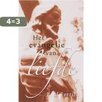 Het evangelie van liefde 9789020201000 Paul Ferrini, Boeken, Verzenden, Gelezen, Paul Ferrini