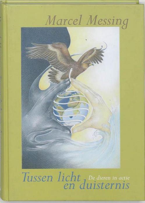 Tussen licht en duisternis - Marcel Messing - 9789069636078, Boeken, Esoterie en Spiritualiteit, Verzenden