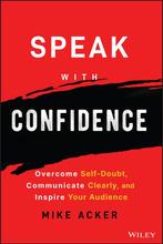 Speak with Confidence 9781394159741 Mike Acker, Verzenden, Mike Acker