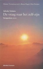 Advaita Vedanta - de vraag naar het zelf-zijn 9789080573925, Boeken, Verzenden, Gelezen