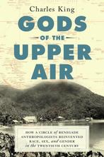 Gods of the Upper Air 9780385542197 Charles King, Verzenden, Gelezen, Charles King