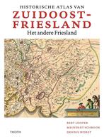 Historische atlas van Zuidoost Friesland 9789068688832, Verzenden, Bert Looper