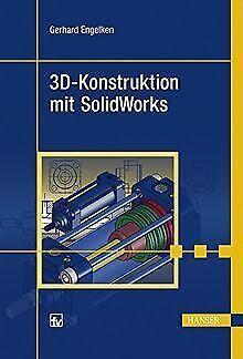 3D-Konstruktion mit SolidWorks  Engelken, Gerhard  Book, Livres, Livres Autre, Envoi
