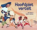 Hoofdpiet vertelt 8712800503682 Bas Ragas, Boeken, Verzenden, Zo goed als nieuw, Bas Ragas