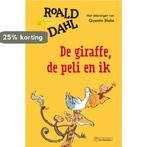 De Giraffe, de Peli en Ik 9789026156342 Roald Dahl, Boeken, Verzenden, Zo goed als nieuw, Roald Dahl