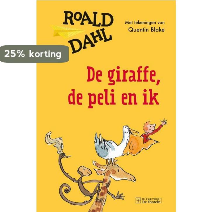 De Giraffe, de Peli en Ik 9789026156342 Roald Dahl, Boeken, Kinderboeken | Kleuters, Zo goed als nieuw, Verzenden