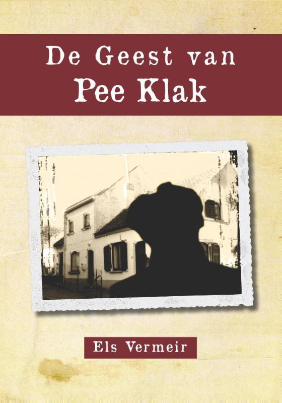 De geest van Pee Klak 9789462660847 Els Vermeir, Boeken, Literatuur, Gelezen, Verzenden