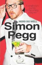 Nerd Do Well 9781846058110 Simon Pegg, Boeken, Verzenden, Gelezen, Simon Pegg