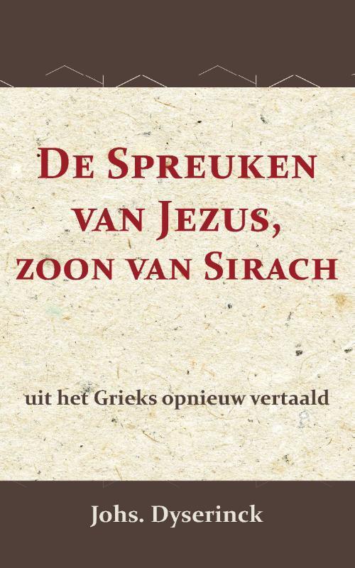 De Spreuken van Jezus, de zoon van Sirach 9789057196935, Boeken, Godsdienst en Theologie, Zo goed als nieuw, Verzenden