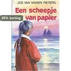 Een scheepje van papier 9789024216536 JOS VAN MANEN-PIETERS, Verzenden, Gelezen, JOS VAN MANEN-PIETERS