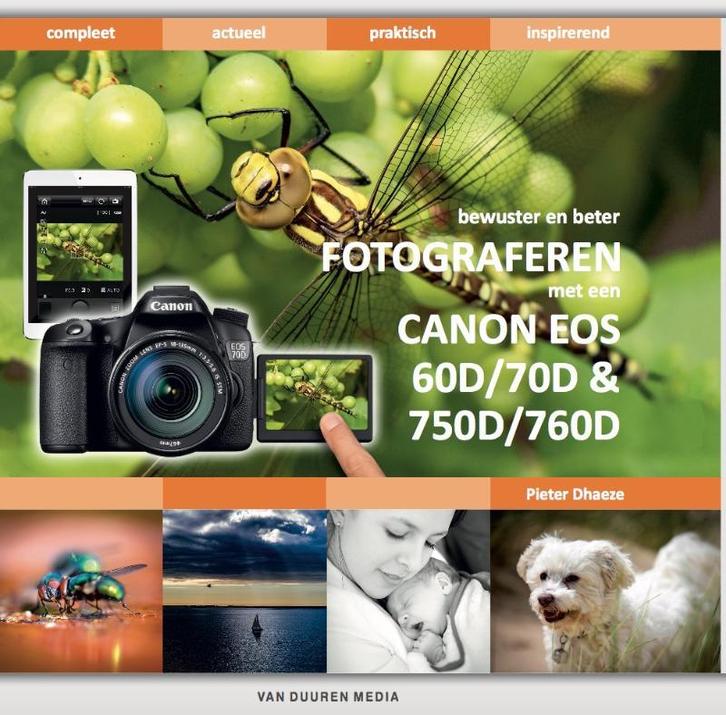 Fotograferen met de Canon EOS 60D, 70D, 750D en 760D – met, Boeken, Hobby en Vrije tijd, Gelezen, Verzenden