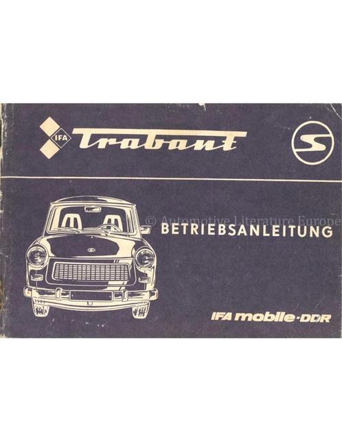 1988 TRABANT 601 INSTRUCTIEBOEKJE DUITS, Auto diversen, Handleidingen en Instructieboekjes