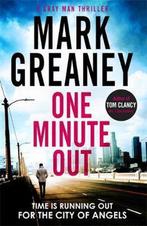 One Minute Out 9780751578430, Verzenden, Mark Greaney