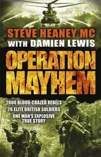 Operation Mayhem 9781409148432, Steve Heaney MC, Damien Lewis, Zo goed als nieuw, Verzenden