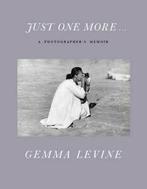 Just one more ...: a photographers memoir by Gemma Levine, Gemma Levine, Verzenden
