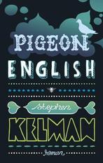 Pigeon English, Livres, Verzenden