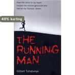 The Running Man 9781844543380 Gilbert Tuhabonye, Verzenden, Zo goed als nieuw, Gilbert Tuhabonye