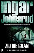 Zij die gaan / Broederschap / 2 9789022576700 Ingar Johnsrud, Boeken, Verzenden, Gelezen, Ingar Johnsrud