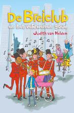 De Breiclub en het verdwenen goud 9789085433125, Boeken, Kinderboeken | Jeugd | onder 10 jaar, Gelezen, Judith van Helden, Verzenden