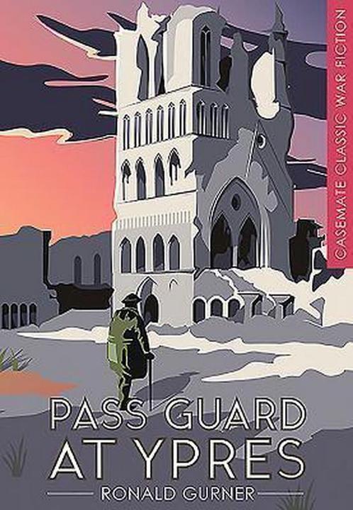 Pass Guard At Ypres 9781612004112, Livres, Livres Autre, Envoi