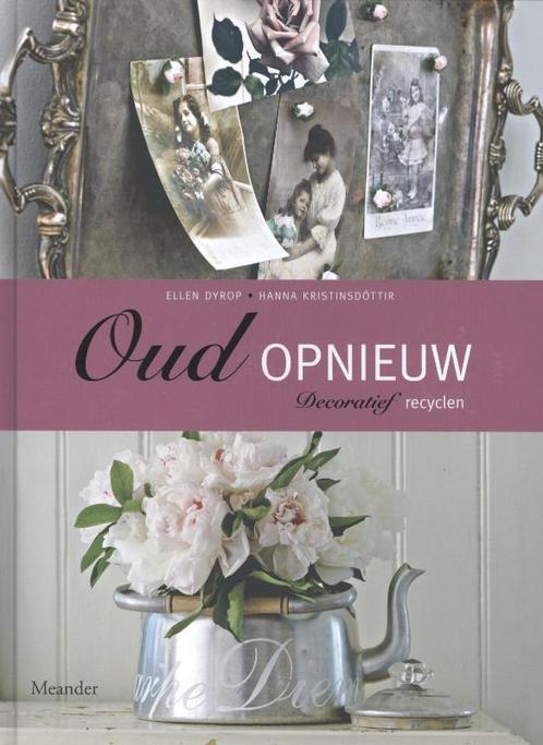 Oud opnieuw 9789050191012 Ellen Dyrop, Boeken, Hobby en Vrije tijd, Zo goed als nieuw, Verzenden