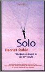 SOLO NIEUWE VISIE OP WERK EN PRIVELEVEN 9789053338629, Boeken, Verzenden, Gelezen, H. Rubin