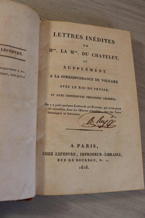 Voltaire / Madame du Châtelet - Lettres inédites de Mme. La, Antiek en Kunst, Antiek | Boeken en Manuscripten