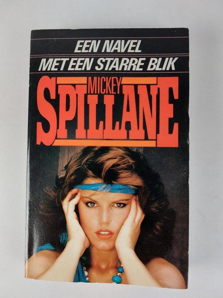NAVEL MET EEN STARRE BLIK 9789060713006 Spillane, Boeken, Thrillers, Gelezen, Verzenden